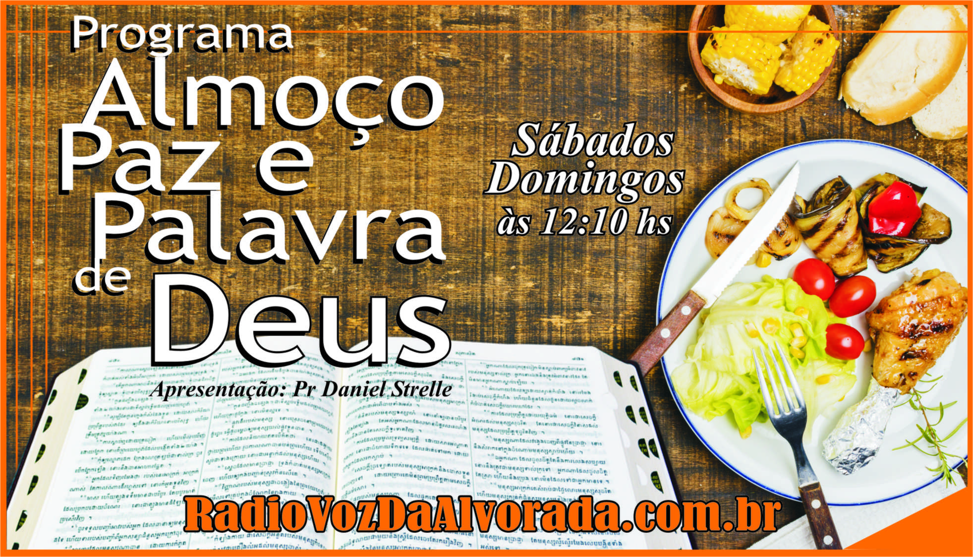 Programa Almoço, Paz e Palavra de Deus